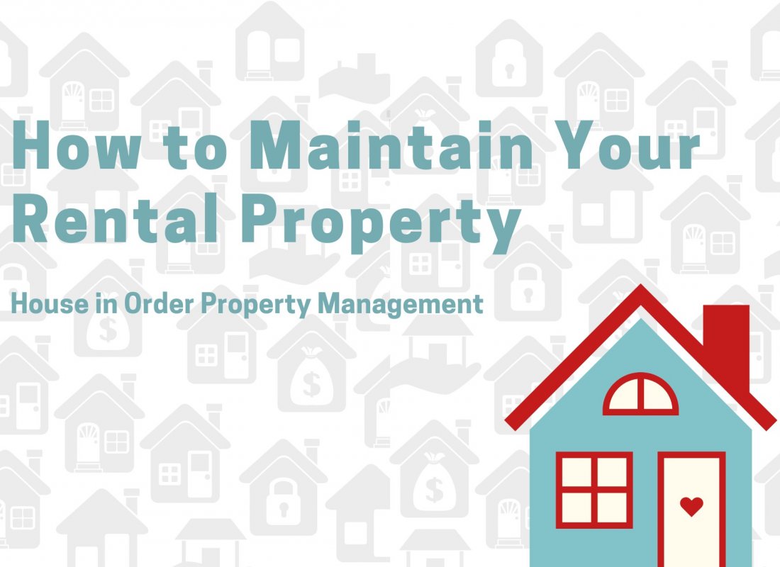 How to Maintain Your Rental Property