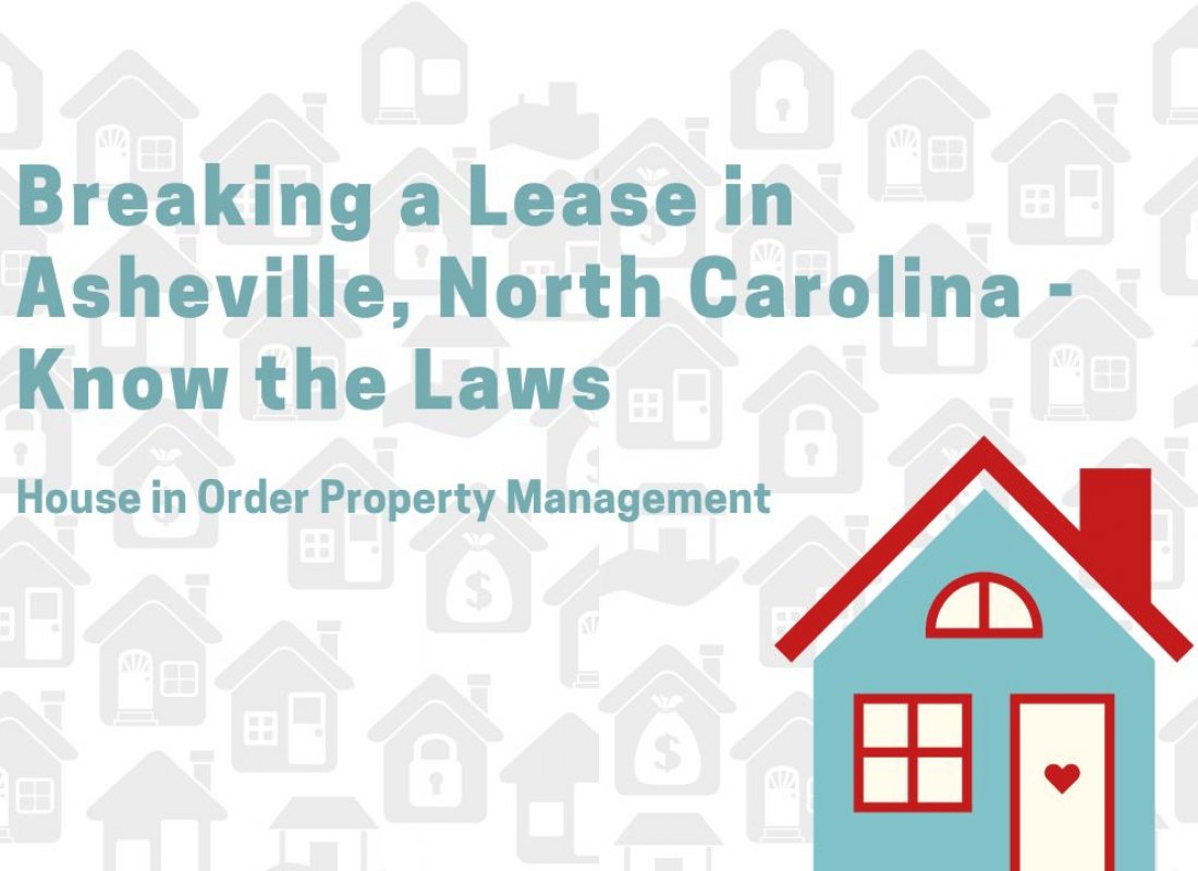 Breaking a Lease in Asheville, North Carolina - Know the Laws